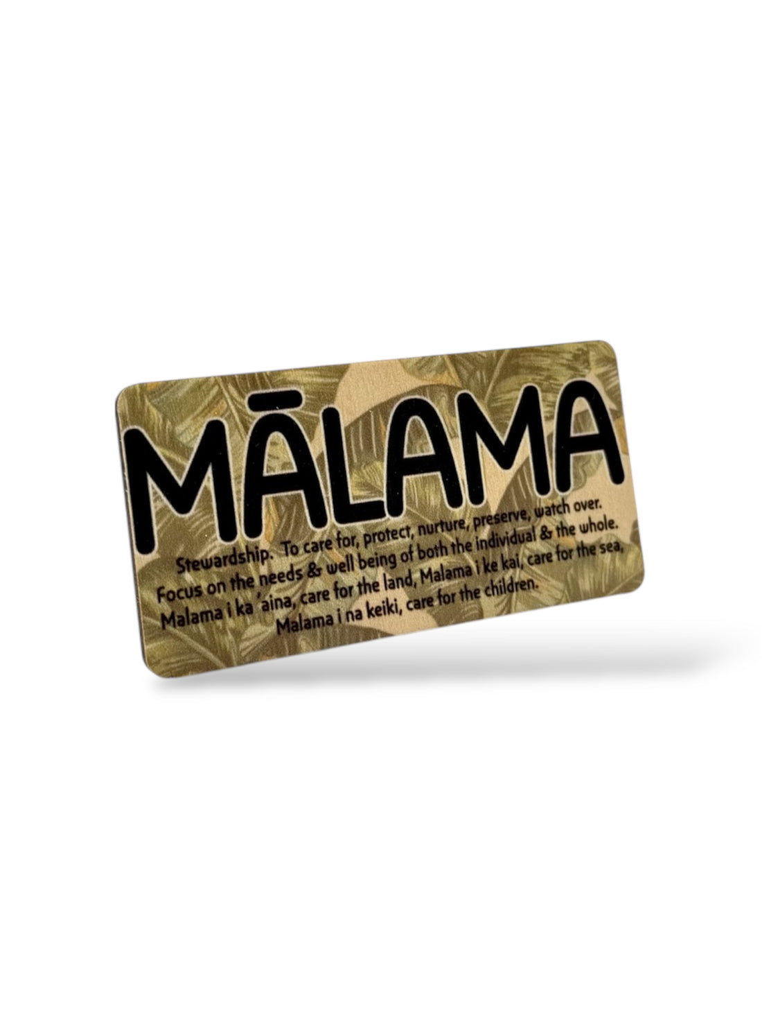 MĀLAMA WOOD MAGNET